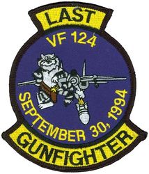 Fighter Squadron 124 (VF-124) Deactivation
Established as Fighter Squadron FIFTY THREE (VF-53) (2nd) on 16 Aug 1948. Redesignated Fighter Squadron ONE TWENTY FOUR (VF-124) (2nd) “Gunfighters” on 11 Apr 1958. Disestablished on 30 Sep 1994.

Grumman F8F-1 Bearcat, 1948-1949
Vought F4U-4B Corsair, 1949-1951
Grumman F9F-8 Cougar, 1955-1957
North American FJ-3M Fury, 1957-1958
Vought F8U-1/F-8C/D/E/H/J Crusader, 1958-1972
Grumman F-14 Tomcat, 1972-1994

