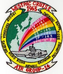 Carrier Air Group 14 (CVG-14) Western Pacific Cruise 1963
Established as Carrier Air Group Fourteen (CVG-14) in Jul 1950. Redesignated Carrier Air Wing Fourteen (CVW-14) on 20 Dec 1963-.

21 Feb 1963-10 Sep 1963, USS Constellation, (CVN-64)

Squadrons: Fighter Squadron ONE HUNDRED FORTY ONE (VF-141)(F-8E), Fighter Squadron ONE HUNDRED FORTY THREE (VF-143)(F-4B), Attack Squadron ONE HUNDRED FORTY FOUR (VA-144)(A-4C), Attack Squadron ONE HUNDRED FORTY FIVE (VA-145)(A-1H/J), Attack Squadron ONE HUNDRED FORTY SIX (VA-146)(A-4C), Heavy Attack Squadron TEN (VAH-10)(A-3B), Photographic Reconnaissance Squadron SIXTY THREE DET F (VFP-63)(RF-8A), Carrier Airborne Early Warning Squadron ELEVEN DET F (VAW-11)(E-1B), & Helicopter Utility Squadron ONE DET F (UH-2B).

