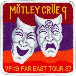 Patrol Squadron 19 Crew 9 WESTPAC CRUISE 1987
VP-19 "Big Red"
1987
Established as VP-907 on 4 Jul 1946; VP-ML-57 on 15 Nov 1946; VP-871) in Feb 1950 VP-19 (3rd VP-19) on 4 Feb 1953-31 August 1991.
Lockheed P-3C Orion
