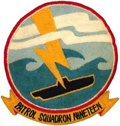 Patrol Squadron 19
VP-19 "Big Red"
1959-1964 (2nd insignia)
Established as VP-907 on 4 Jul 1946; VP-ML-57 on 15 Nov 1946; VP-871) in Feb 1950 VP-19 (3rd VP-19) on 4 Feb 1953-31 August 1991.
Lockheed P2V-7 Neptune
Lockheed P-3A Orion
