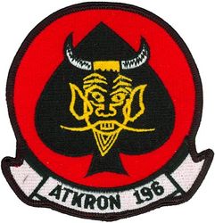 Attack Squadron 196 (VA-196)
Established as Fighter Squadron ONE HUNDRED FIFTY THREE (VF-153) on 15 Jul 1948. Redesignated Fighter Squadron ONE HUNDRED NINETY FOUR (VF-194) "Yellow Devils" on 15 Feb 1950; Attack Squadron ONE HUNDRED NINETY SIX (VA-196) “Main Battery” on 4 May 1955. Disestablished on 28 Feb 1997.

Douglas AD-6/7 Skyraider, 1953-1966
Grumman A-6A/B/E Intruder, 1966-1997
Grumman KA-6D Intruder, 1971-1997

Insignia approved on 14 Sep 1967. (Squadron continued to use the devil and ace of spades insignia until 1967)

Deployments.
28 May 1956-20 Dec 1956 USS Lexington (CVA-16 ) ATG-1, AD-6, WestPac
4 Oct 1958-17 Feb 1959 USS Ticonderoga (CVA-14) ATG-1, AD-6 WestPac
21 Nov 1959-14 May 1960 USS Bon Homme Richard (CVA-31) CVG-19, AD-6, WestPac
26 Apr 1961-13 Dec 1961 USS Bon Homme Richard (CVA-31) CVG-19, AD-6 WestPac
12 Jul 1962-11 Feb 1963 USS Bon Homme Richard (CVA-31) CVG-19, A-1H/J WestPac
28 Jan 1964-21 Nov 1964 USS Bon Homme Richard (CVA-31) CVW-19, A-1H/J, WestPac/IO/Vietnam
21 Apr 1965-13 Jan 1966 USS Bon Homme Richard (CVA-31) CVW-19, A-1H/J, WestPac/Vietnam
29 Apr 1967-4 Dec 1967 USS Constellation (CVA-64) CVW-14, A-6A, WestPac/Vietnam
29 May 1968-31 Jan 1969 USS Constellation (CVA-64) CVW-14, A-6A/B, WestPac/Vietnam
14 Oct 1969-1 Jun 1970 USS Ranger (CVA-61) CVW-2, A-6A, WestPac/Vietnam
11 Jun 1971-12 Feb 1972 USS Enterprise (CVAN-65) CVW-14, A-6A/B & KA-6D, WestPac/Vietnam/IO
12 Sep 1972-12 Jun 1973 USS Enterprise (CVAN-65) CVW-14, A-6A/B & KA-6D, WestPac/Vietnam
17 Sep 1974-20 May 1975 USS Enterprise (CVAN-65) CVW-14, A-6A & KA-6D, WestPac/IO
30 Jul 1976-28 Mar 1977 USS Enterprise (CVAN-65) CVW-14, A-6E & KA-6D, WestPac/IO
4 Apr 1978-30 Oct 1978 USS Enterprise (CVAN-65) CVW-14, A-6E & KA-6D, WestPac/IO
13 Nov 1979-11 Jun 1980 USS Coral Sea (CV-43) CVW-14, A-6E & KA-6D, WestPac/IO
20 Aug 1981-23 Mar 1982 USS Coral Sea (CV-43) CVW-14, A-6E & KA-6D, WestPac/IO
21 Mar 1983-12 Sep 1983 USS Coral Sea (CV-43) CVW-14, A-6E & KA-6D, World Cruise
21 Feb 1985-24 Aug 1985 USS Constellation (CVA-64) CVW-14, A-6E & KA-6D, WestPac/IO
04 Sep 1986-20 Oct 1986 USS Constellation (CVA-64) CVW-14, A-6E & KA-6D, NorPac
11 Apr 1987-13 Oct 1987 USS Constellation (CVA-64) CVW-14, A-6E & KA-6D, WestPac/IO
1 Dec 1988-01 Jun 1989 USS Constellation (CVA-64) CVW-14, A-6E & KA-6D, WestPac/IO
16 Sep 1989-19 Oct 1989 USS Constellation (CVA-64) CVW-14, A-6E & KA-6D, NorPac
23 Jun 1990-20 Dec 1990 USS Independence (CV-62) CVW-14, A-6E, WestPac/IO/Persian Gulf
17 Feb 1994-17 Aug 1994 USS Carl Vinson (CVN-70) CVW-14, A-6E, WestPac/IO/Persian Gulf
14 May 1996-14 Nov 1996 USS Carl Vinson (CVN-70) CVW-14,  A-6E, WestPac/IO/Persian Gulf

