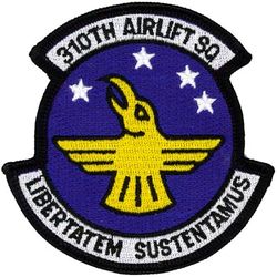 310th Airlift Squadron
Translation: LIBERTATEM SUSTENTAMUS = Support for Freedom
