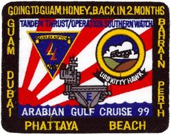 Carrier Air Wing 5 (CVW-5) Arabian Gulf Cruise 1999
Established as Carrier Air Group FIVE (CVG-5) on 15 Feb 1943. Redesignated Attack Carrier Air Group FIVE (CVAG-5) on 15 Nov 1946; Carrier Air Group FIVE (CVG-5) on 1 Sep 1948; Carrier Air Wing FIVE (CVW-5) on 20 Dec 1963-.

11 Oct 1999-25 Aug 1999 Kitty Hawk (CV-63), Western Pacific/Indian Ocean/Arabian Gulf

Squadrons: Fighter Squadron ONE FIFTY FOUR (VF-154)(F-14A), Strike Fighter Squadron TWO SEVEN (VFA-27)(F/A-18C), Strike Fighter Squadron ONE NINE TWO (VFA-192)(F/A-18C), Strike Fighter Squadron ONE NINE FIVE (VFA-195)(F/A-18C), Tactical Electronic Warfare Squadron ONE THREE SIX (VAQ-136) (EA-6B), Carrier Airborne Early Warning Squadron ONE ONE FIVE (VAW-115)(E-2C), Sea Control Squadron TWO ONE (VS-21) (S-3B) & Helicopter Anti-Submarine Squadron FOURTEEN (HS-14) (HH/SH-60H/F).

