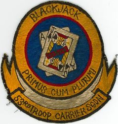 53d Troop Carrier Squadron, Heavy
Translation: PRIMUS CUM PLURIMI = First with the Most
