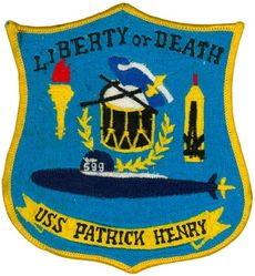SSBN-599 USS Patrick Henry 
Namesake. Patrick Henry (1736–1799)
Ordered. 31 Dec 1957
Builder. General Dynamics Electric Boat
Laid down. 27 May 1958
Launched. 22 Sep 1959
Commissioned. 11 Apr 1960
Decommissioned. 25 May 1984
Stricken	. 16 Dec 1985
Fate. Recycling via Ship-Submarine Recycling Program completed 21 Aug 1997
Class and type. George Washington-class submarine (hull design SCB-180A)
Displacement:	
5400 tons light
5959–6019 tons surfaced
6709–6888 Approx. tons submerged
Length. 	381.6 ft (116.3 m)
Beam. 33 ft (10 m)
Draft. 29 ft (8.8 m)
Propulsion:	
1 × S5W PWR
2 × geared turbines rated at 15,000 shp (11,000 kW)
1 × 7-bladed screw
Speed:
20 kn (37 km/h) surfaced
+25 kn (46 km/h) submerged
Range. unlimited except by food supplies
Test depth. 700 ft (210 m) (maximum over 900 ft (270 m))
Capacity. 120
Complement. Two crews (Blue/Gold) each consisting of 12 officers and 100 men.
Armament:	
16 Polaris A1/A3 missiles
6 × 21 in (530 mm) torpedo tubes (Mark 16, Mark 37, or Mark 48 torpedoes)

