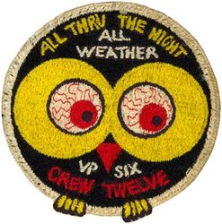 Patrol Squadron 6 (VP-6) Crew 12
Established as Bombing Squadron ONE HUNDRED FORTY-SIX (VB-146) on 15 Jul 1943. Redesignated Patrol Bombing Squadron ONE HUNDRED FORTY-SIX (VPB-146) on 1 Oct 1944; Patrol Squadron ONE HUNDRED FORTY-SIX (VP-146) on 15 May 1946; Redesignated Medium Patrol Squadron (Landplane) SIX (VP-ML-6) on 15 Nov 1946; Patrol Squadron SIX (VP-6) on 1 Sep 1948, the third squadron to be assigned the VP-6 designation. Disestablished on 31 May 1993.

Lockheed P-3B MOD Orion
