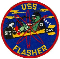 SSN-613 USS Flasher
Namesake. The flasher, a fish of the family Lobotidae
Awarded. 9 Jun 1960
Builder. General Dynamics Electric Boat, Groton, Connecticut
Laid down. 14 Apr 1961
Launched. 22 Jun 1963
Commissioned. 	22 Jul 1966
Decommissioned. 14 Sep 1992
Stricken	. 14 Sep 1992
Motto. Best in the West
Honors and awards: 5 × Battle Effectiveness Awards; 4 × Meritorious Unit Commendations; Navy Unit Commendation; Presidential Unit Citation
Fate. Scrapped via Ship-Submarine Recycling Program
Class and type. Thresher/Permit-class submarine
Displacement:	
3,540 long tons (3,597 t) surfaced
4,200 long tons (4,267 t) submerged
Length. 292 ft (89 m)
Beam. 31 ft 8 in (9.65 m)
Propulsion. S5W PWR
Speed:	
15 knots (28 km/h; 17 mph) surfaced
28 knots (52 km/h; 32 mph)+ submerged
Complement. 12 officers and 76 men (Actual inservice crew; 13 Officers, 100 men)
Armament. 4 × 21 in (533 mm) torpedo tubes



