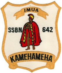 SSBN-642 USS Kamehameha
Namesake. Kamehameha I (c. 1758–1819), King of Hawaii (c. 1795–1819)
Ordered. 31 Aug 1962
Builder. Mare Island Naval Shipyard, Vallejo, California
Laid down. 2 May 1963
Launched. 16 Jan 1965
Commissioned. 	10 Dec 1965
Decommissioned. 2 Apr 2002
Reclassified. Attack submarine (SSN-642) in 1992
Stricken. 2 Apr 2002
Motto. Imua (Hawaiian for 'Go forth and conquer')
Fate. Scrapping via Ship and Submarine Recycling Program begun Oct 2002; completed 28 Feb 2003
Class and type. Benjamin Franklin-class submarine
Displacement. 6,511 tons light, 7,334 tons full, 823 tons dead[clarification needed]
Length. 	425 ft (130 m)
Beam. 33 ft (10 m)
Draft. 31 ft (9.4 m)
Installed power. 15,000 shp (11,185 kW)
Propulsion. One S5W pressurized-water nuclear reactor, two geared steam turbines, one shaft
Speed. Over 20 knots (37 km/h; 23 mph)
Test depth. 1,300 feet (400 m)
Complement. Two crews (Blue Crew and Gold Crew) of 20 officers and 130 enlisted men each
Armament:	
16 × ballistic missile tubes (deactivated 1992)
4 × 21 in (533 mm) torpedo tubes (all forward)

