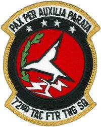 72d Tactical Fighter Training Squadron
Translation: PAX PER AUXILIA PARATA = Peace Through Readiness

