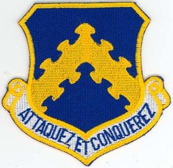 8th Fighter Wing
Translation: ATTAQUEZ ET CONQUEREZ = Attack and Conquer
