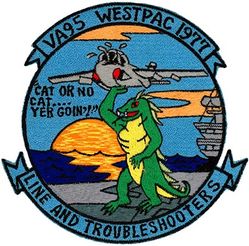 Attack Squadron 95 (VA-95) Line Crew WESTPAC CRUISE 1977
VA-95 "Green Lizards"
1977
Grumman A-6E; KA-6D Intruder
