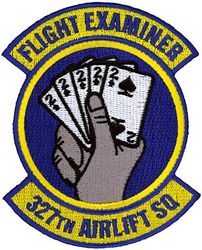 327th Airlift Squadron Flight Examiner
