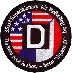 351st Expeditionary Air Refueling Squadron Morale
Provided tanker support for French aircraft operating in Mali. 
