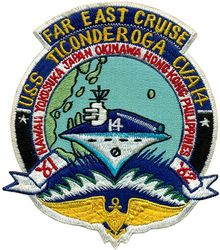 CVA-14 USS Ticonderoga WESTERN PACIFIC CRUISE 1961-1962
Namesake. Battle of Ticonderoga, The capture of Fort Ticonderoga occurred during the Revolutionary War on 10 May 1775, when a small force of Green Mountain Boys led by Ethan Allen and Col. Benedict Arnold surprised and captured the fort's small British garrison.
Builder. Newport News Shipbuilding, VA
Laid down. 1 Feb 1943
Launched. 7 Feb 1944
Commissioned. 8 May 1944
Decommissioned. 9 Jan 1947
Recommissioned. 1 Oct 1954
Decommissioned. 1 Sep 1973
Reclassified:
CVA-14, 1 Oct 1952
CVS-14, 21 Oct 1969
Stricken. 16 Nov 1973
Fate. Scrapped, 15 Aug 1974
Class and type. Essex-class aircraft carrier
Displacement. 27,100 long tons (27,500 t) standard
Length. 888 feet (271 m) overall
Beam. 93 feet (28 m)
Draft. 28 feet 7 inches (8.71 m)
Installed power. 8 × boilers 150,000 shp (110 MW)
Propulsion:
4 × geared steam turbines
4 × shafts
Speed. 33 knots (61 km/h; 38 mph)
Complement. 3448 officers and enlisted
Armament:
12 × 5 inch (127 mm)/38 caliber guns
32 × Bofors 40 mm guns
46 × Oerlikon 20 mm cannons
Armor. Belt: 4 in, Hangar deck: 2.5 in, Deck: 1.5 in, Conning tower: 1.5 in
Aircraft carried. 90–100 aircraft

