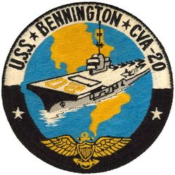 CVA-20 USS Bennington 
Namesake. Battle of Bennington, battle of the Revolutionary War, on 16 Aug 1777, part of the Saratoga campaign, on a farm in Walloomsac, NY, near Bennington, VT
Ordered. 15 Dec 1941
Builder. New York Naval Shipyard, NY
Laid down. 15 Dec 1942
Launched. 28 Feb 1944
Commissioned. 6 Aug 1944
Decommissioned. 8 Nov 1946
Recommissioned. 13 Nov 1952
Decommissioned. 15 Janu 1970
Reclassified:	
CVA-20, 1 Oct 1952
CVS-20, 30 Jun 1959
Stricken. 20 Sep 1989
Fate. Scrapped, 12 Jan 1994
Displacement:
27,100 long tons (27,500 t) (standard)
36,380 long tons (36,960 t) (full load)
Length:	
820 feet (249.9 m) (wl)
872 feet (265.8 m) (o/a)
Beam. 93 ft (28.3 m)
Draft. 34 ft 2 in (10.41 m)
Installed power. 8 × Babcock & Wilcox boilers 150,000 shp (110,000 kW)
Propulsion:	
4 × geared steam turbines
4 × screw propellers
Speed. 33 knots (61 km/h; 38 mph)
Range. 14,100 nmi (26,100 km; 16,200 mi) at 20 knots (37 km/h; 23 mph)
Complement. 2,600 officers and enlisted men
Armament:	
12 × 5 in (127 mm) DP guns
32 × 40 mm (1.6 in) AA guns
46 × 20 mm (0.8 in) AA guns
Armor. Waterline belt: 2.5–4 in, Deck: 1.5 in, Hangar deck: 2.5 in, Bulkheads: 4 in
Aircraft carried. 90

