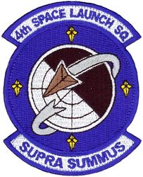 4th Space Launch Squadron
Translation: SUPRA SUMMUS = Over the Top
