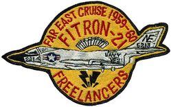 Fighter Squadron 21 (VF-21) (3rd) CVG-2 Western Pacific Cruise 1959-1960
Established as Fighter Squadron EIGHTY ONE (VF-81) on 2 Mar 1944. Redesignated Fighter Squadron THIRTEEN A (VF-13A) on 15 Nov 1946; Fighter Squadron ONE THIRTY ONE (VF-131) on 2 Aug 1948; Fighter Squadron SIXTY FOUR (VF-64) on 15 Feb 1950; Fighter Squadron TWENTY ONE (VF-21) (3rd) “Freelancers” on 1 Jul 1959. Disestablished on 1 Jan 1996.

15 Aug 1959-25 Mar 1960, USS Midway (CVA-41), CVG-2, F3H-2McDonnell F3H-2 Demon, WESTPAC (Laos)
 
