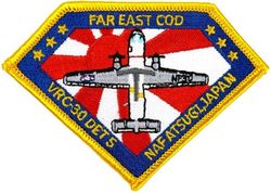 Fleet Logistics Support Squadron 30 (VRC-30) Detachment 5
Established as Air Transport Squadron Five (VR-5) which was established on 24 Jun 1943. Redesignated Air Transport Squadron TWO ONE (VR-21) on 15 Jul 1957. Decommissioned on 1 Oct 1966. Alameda Detachment commissioned as Fleet Tactical Support Squadron THREE ZERO (VR-30) on 1 Oct 1966; Redesignated Fleet Logistics Support Squadron THREE ZERO (VRC-30) on 1 Oct 1978-.

Grumman C-1A/2A Trader, 1966-.
Beech UC-12M Super King, 1989-1994

Detachment FIVE, Commander Task Force SEVENTY, NAS Atsugi, Japan, Carrier Air Wing FIVE (CVW-5) USS GEORGE WASHINGTON (CVN 73).

