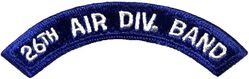26th Air Division Band Arc
