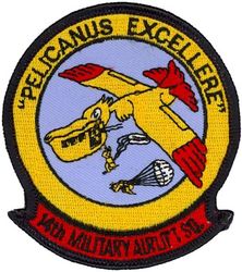 14th Military Airlift Squadron
Translation: PELICANUS EXCELLERE = A Pelican to Excel
