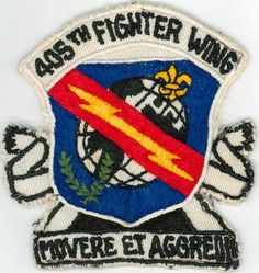 405th Fighter Wing 
Translation: MOVERE ET AGGREDI = Deploy and Attack
