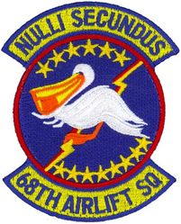 68th Airlift Squadron
Translation: NULLI SECUNDUS - "Second to None"
