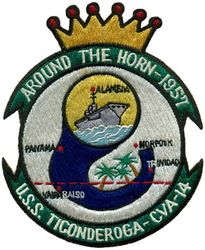 CVA-14 USS Ticonderoga AROUND THE HORN CRUISE 1957
Namesake. Battle of Ticonderoga, The capture of Fort Ticonderoga occurred during the Revolutionary War on 10 May 1775, when a small force of Green Mountain Boys led by Ethan Allen and Col. Benedict Arnold surprised and captured the fort's small British garrison.
Builder. Newport News Shipbuilding, VA
Laid down. 1 Feb 1943
Launched. 7 Feb 1944
Commissioned. 8 May 1944
Decommissioned. 9 Jan 1947
Recommissioned. 1 Oct 1954
Decommissioned. 1 Sep 1973
Reclassified:	
CVA-14, 1 Oct 1952
CVS-14, 21 Oct 1969
Stricken. 16 Nov 1973
Fate. Scrapped, 15 Aug 1974
Class and type. Essex-class aircraft carrier
Displacement. 27,100 long tons (27,500 t) standard
Length. 888 feet (271 m) overall
Beam. 93 feet (28 m)
Draft. 28 feet 7 inches (8.71 m)
Installed power. 8 × boilers 150,000 shp (110 MW)
Propulsion:	
4 × geared steam turbines
4 × shafts
Speed. 33 knots (61 km/h; 38 mph)
Complement. 3448 officers and enlisted
Armament:	
12 × 5 inch (127 mm)/38 caliber guns
32 × Bofors 40 mm guns
46 × Oerlikon 20 mm cannons
Armor. Belt: 4 in, Hangar deck: 2.5 in, Deck: 1.5 in, Conning tower: 1.5 in
Aircraft carried. 	90–100 aircraft

