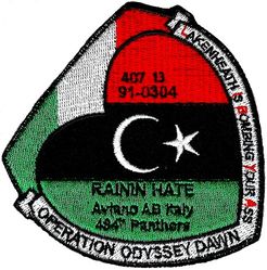 494th Expeditionary Fighter Squadron Operation ODYSSEY DAWN 2011
TDY based at Aviano AB. UK made.
